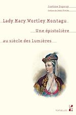 Télécharger le livre :  Lady Mary Wortley Montagu
