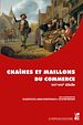 Télécharger le livre :  Chaînes et maillons du commerce