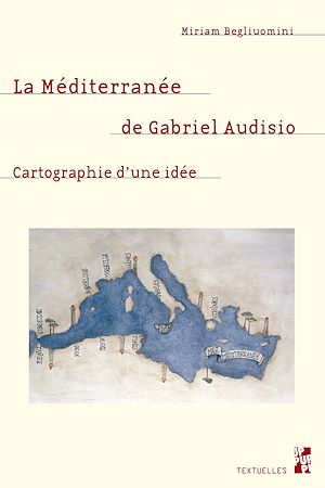 Téléchargez le livre :  La Méditerranée de Gabriel Audisio