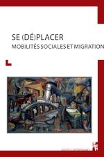 Télécharger le livre :  Se (dé)placer