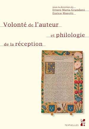 Téléchargez le livre :  Volonté de l'auteur et philologie de la réception
