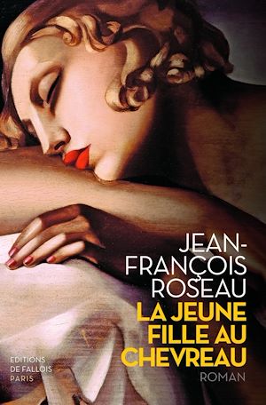 La Jeune Fille au chevreau | ROSEAU, Jean-François. Auteur