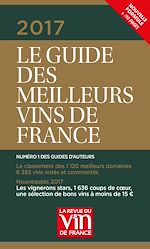 Télécharger le livre :  Le Guide des Meilleurs Vins de France 2017