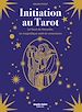 Télécharger le livre :  Initiation au Tarot