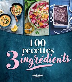 Télécharger le livre :  100 RECETTES 3 INGREDIENTS