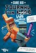 Télécharger le livre :  Journal d'un Noob (vrai guerrier) Tome 4 Minecraft - Roman junior illustré - Dès 8 ans