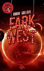 Télécharger le livre :  Fark West - Roman young adult - Science-fiction - Dès 13 ans