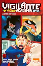 Télécharger le livre :  Vigilante - My Hero Academia Illegals T05