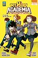 Télécharger le livre :  Roman My Hero Academia Les dossiers secrets de UA T01