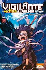 Télécharger le livre :  Vigilante - My Hero Academia Illegals T09