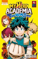 Télécharger le livre :  My Hero Academia Team-up Mission T01 - Tome 1