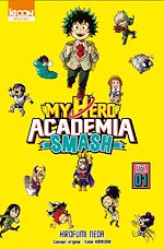 Télécharger le livre :  My Hero Academia Smash T01