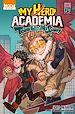 Télécharger le livre :  My Hero Academia Team-up Mission T04