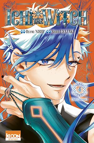 Téléchargez le livre :  Ichi the Witch T04