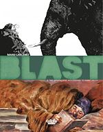 Télécharger le livre :  Blast - Volume 2 - The Apocalypse According to Saint Jacky