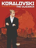 Télécharger le livre :  Koralovski - Volume 1 - The Oligarch