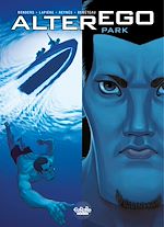 Télécharger le livre :  Alter Ego - Season 1 - Park