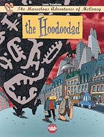 Télécharger le livre :  The Marvelous Adventures of McConey - Volume 2 - The Hoodoodad