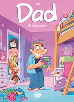 Télécharger le livre :  Dad - Volume 2 - Family Secrets