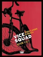 Télécharger le livre :  Vice Squad - Volume 1