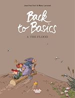 Télécharger le livre :  Back to basics - Volume 4 - The Flood