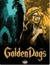 Télécharger le livre :  Golden Dogs - Volume 4 - Four