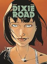 Télécharger le livre :  Dixie Road - Volume 1
