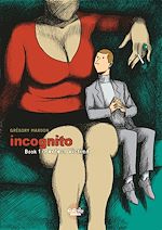 Télécharger le livre :  Incognito - Volume 1 - Perfect Victims