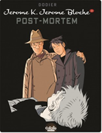 Télécharger le livre :  Jérôme K. Jérôme Bloche - Volume 23 - Post-Mortem