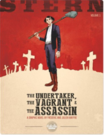 Télécharger le livre :  Stern - Volume 1 - The Undertaker, the Vagrant, and the Assassin