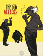 Télécharger le livre :  The Old Geezers - Volume 1 - Alive and Still Kicking