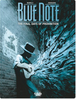 Télécharger le livre :  Blue note - The Final Days of Prohibition - Volume 2