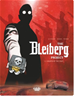 Télécharger le livre :  The Bleiberg Project - Volume 1 - Ghosts of the Past