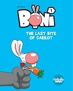 Télécharger le livre :  Boni - Volume 1 - The Last Bite of Carrot
