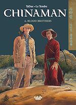 Télécharger le livre :  Chinaman - Volume 6 - Blood Brothers