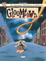 Télécharger le livre :  The Marvelous Adventures of McConey - Volume 1 - Gloomtown
