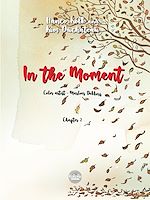 Télécharger le livre :  In the Moment In the Moment - Chapter 2