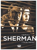Télécharger le livre :  Sherman - Volume 2 - The Rise: Wall Street