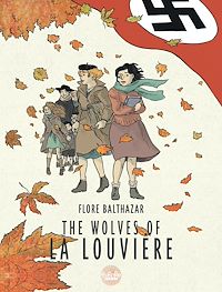 Téléchargez le livre :  The Wolves of La Louvière