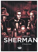 Télécharger le livre :  Sherman - Volume 3 - Passion: Lana