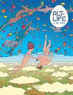 Télécharger le livre :  Alt-Life - Volume 1