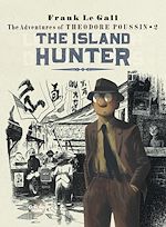 Télécharger le livre :  Theodore Poussin - Volume 2 - The Island Hunter