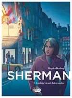 Télécharger le livre :  Sherman - Volume 7 - Ludwig's Last Act: London