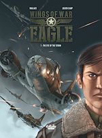 Télécharger le livre :  Wings of War Eagle - Volume 1 - The Eye of the Storm