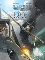 Télécharger le livre :  Wings of War Adler - Volume 2 - Good or Evil?