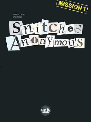 Download the eBook: Snitches Anonymous - Mission 1