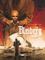 Télécharger le livre :  The Bleiberg Project - Volume 3 - Patient 302