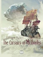 Télécharger le livre :  The Corsairs of Alcibiades - Volume 4 - The Secret Project