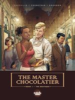 Télécharger le livre :  The Master Chocolatier - Volume 1 - The Boutique