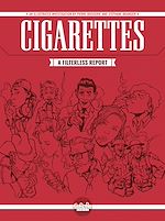 Télécharger le livre :  Cigarettes: A Filterless Report